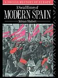 ePUB A Social History of Modern Spain von Adrian Shubert