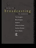 E-Book (epub) Paying for Broadcasting: The Handbook von Tim Congdon