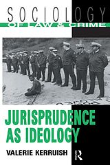 eBook (epub) Jurisprudence as Ideology de Valerie Kerruish