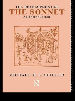 E-Book (pdf) The Development of the Sonnet von Michael R. G. Spiller