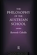 E-Book (pdf) The Philosophy of the Austrian School von Raimondo Cubeddu