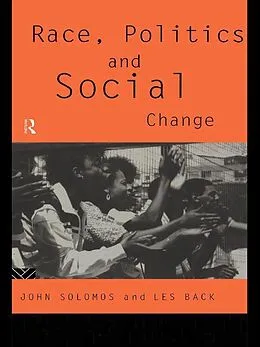 E-Book (epub) Race, Politics and Social Change von Les Back