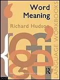 E-Book (epub) Word Meaning von Richard Hudson