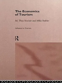 E-Book (pdf) The Economics of Tourism von M. Thea Sinclair, Mike Stabler