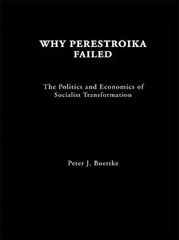 E-Book (epub) Why Perestroika Failed von Peter J Boettke