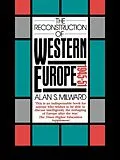 E-Book (epub) The Reconstruction of Western Europe, 1945-51 von Alan S. Milward