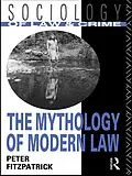 PDF The Mythology of Modern Law von Peter Fitzpatrick