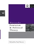 E-Book (pdf) Nietzsche, Feminism and Political Theory von Paul Patton