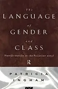 E-Book (epub) Language of Gender and Class von Patricia Ingham