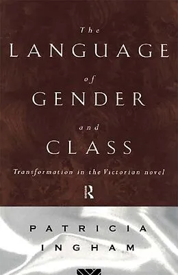 E-Book (pdf) Language of Gender and Class von Patricia Ingham