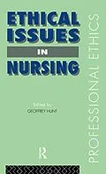 E-Book (epub) Ethical Issues in Nursing von Geoffrey Hunt, Geoffrey Hunt