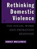 E-Book (pdf) Rethinking Domestic Violence von Audrey Mullender