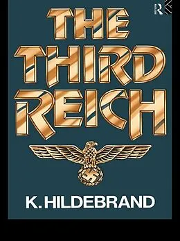 E-Book (epub) The Third Reich von Klaus Hildebrand
