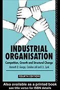 E-Book (epub) Industrial Organization von Kenneth George, Caroline Joll, E L Lynk