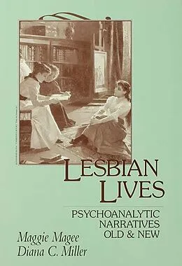 E-Book (pdf) Lesbian Lives von Maggie Magee, Diana C. Miller