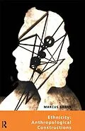 E-Book (pdf) Ethnicity: Anthropological Constructions von Marcus Banks