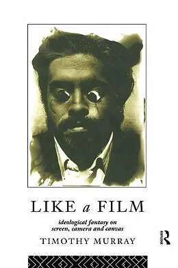 E-Book (epub) Like a Film von Timothy Murray
