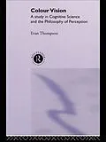 E-Book (epub) Colour Vision von Evan Thompson