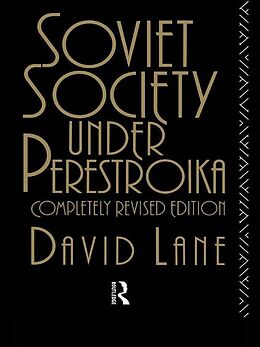 E-Book (pdf) Soviet Society Under Perestroika von David Lane
