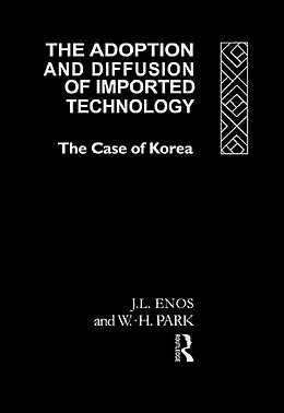 E-Book (epub) The Adoption and Diffusion of Imported Technology von J. L. Enos