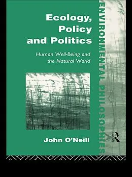 E-Book (pdf) Ecology, Policy and Politics von John O'Neill