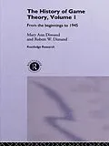 E-Book (pdf) The History Of Game Theory, Volume 1 von Mary-Ann Dimand, Robert W Dimand