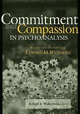 E-Book (epub) Commitment and Compassion in Psychoanalysis von 