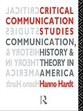 E-Book (epub) Critical Communication Studies von Hanno Hardt
