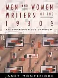 ePUB Men and Women Writers of the 1930s von Janet Montefiore