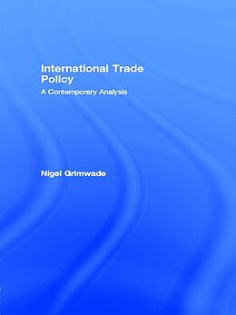 E-Book (pdf) International Trade Policy von Nigel Grimwade