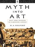 E-Book (pdf) Myth Into Art von H. A. Shapiro