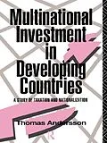 E-Book (pdf) Multinational Investment in Developing Countries von Thomas Andersson