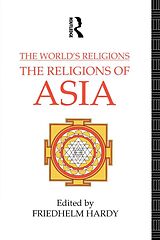 E-Book (epub) The World's Religions: The Religions of Asia von 