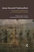 E-Book (pdf) Jesus Beyond Nationalism von Halvor Moxnes, Ward Blanton, James G. Crossley