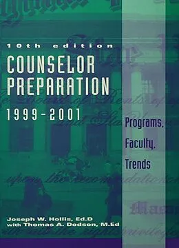 E-Book (epub) Counselor Preparation 1999-2001 von Joseph W. Hollis