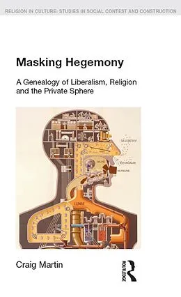 E-Book (pdf) Masking Hegemony von Craig Martin