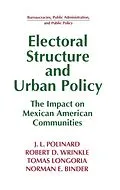 E-Book (pdf) Electoral Structure and Urban Policy von J. L. Polinard, Robert D. Wrinkle, Tomas Longoria