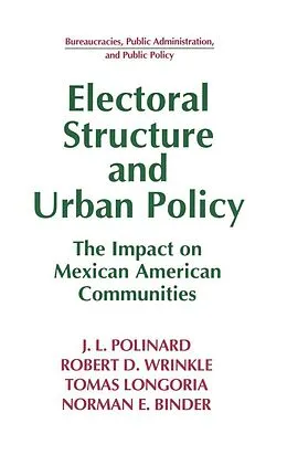 E-Book (pdf) Electoral Structure and Urban Policy von J. L. Polinard, Robert D. Wrinkle, Tomas Longoria