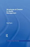 E-Book (pdf) Structures of Control in Health Management von Rob Flynn