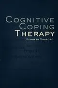 E-Book (pdf) Cognitive Coping Therapy von Kenneth Sharoff