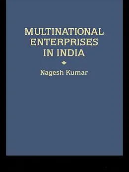 E-Book (epub) Multinational Enterprises in India von Nagesh Kumar