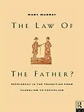 E-Book (epub) The Law of the Father? von Mary Murray