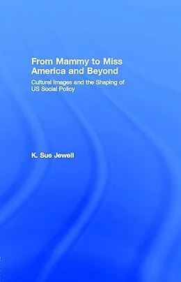 E-Book (epub) From Mammy to Miss America and Beyond von K. Sue Jewell