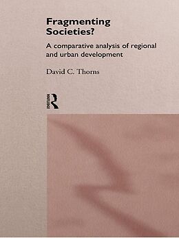 E-Book (epub) Fragmenting Societies? von David C. Thorns