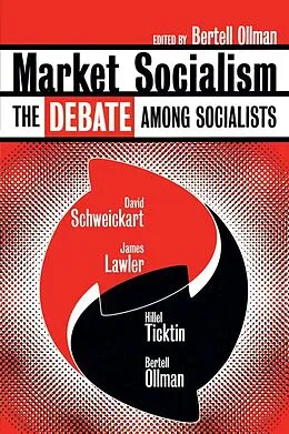 E-Book (epub) Market Socialism von David Schweickart, James Lawler, Hillel Ticktin