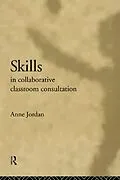 E-Book (epub) Skills in Collaborative Classroom Consultation von Anne Jordan