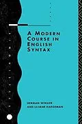 E-Book (epub) A Modern Course in English Syntax von Liliane Haegeman, Herman Wekker