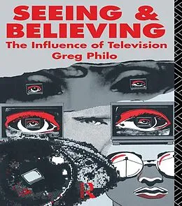 E-Book (epub) Seeing and Believing von Greg Philo