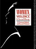 ePUB Women, Violence and Social Change von R. Emerson Dobash, Russell P. Dobash