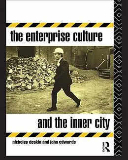 ePUB The Enterprise Culture and the Inner City von Nicholas Deakin, John Edwards